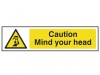 Scan Caution Mind Your Head - PVC (200 x 50mm)